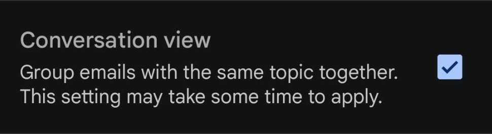 خانة اختيار لتفعيل وتعطيل عرض المحادثة في تطبيق Gmail